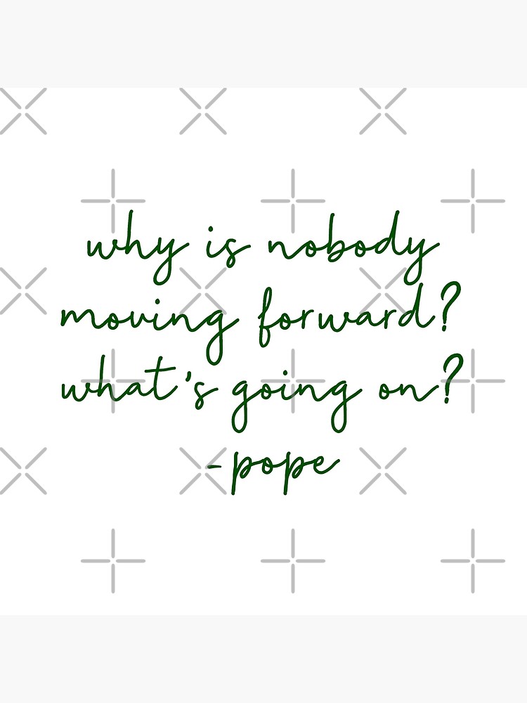 "Moving Forward Pope Outer Banks Quote" Poster for Sale by