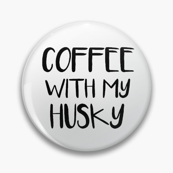 Item preview, Coffee With My Husky designed and sold by jackknite.
