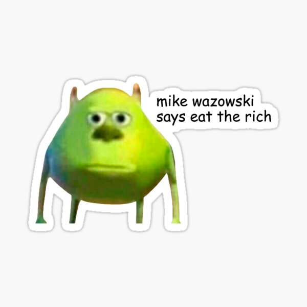 Mike Wazowski Meme Sticker for Sale by juliawalkershop