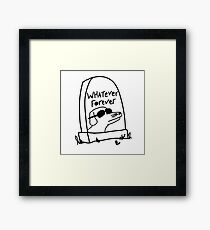 Whatever Forever Framed Print