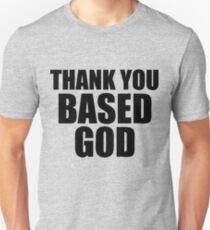 Thank You Based God Unisex T-Shirt