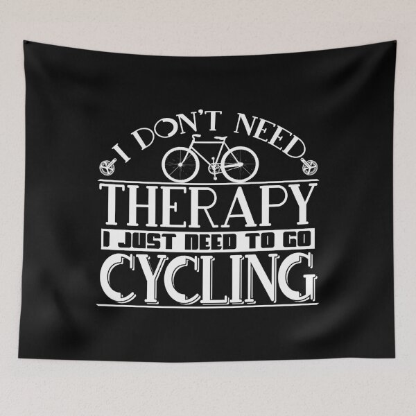 Item preview, I Don't Need A Therapy I Just Need To Go Cycling designed and sold by biNutz.