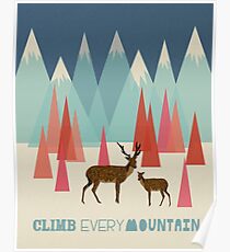 Climb Every Mountain - Quote Art Poster
