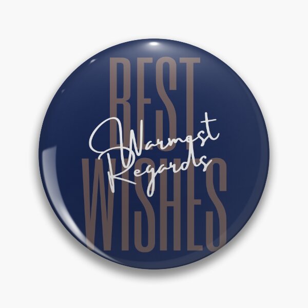 Item preview, Best Wishes, Warmest Regards designed and sold by splode.