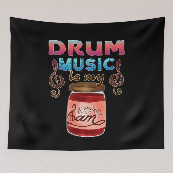 Item preview, Drum Music Is My Jam designed and sold by sakharoth.