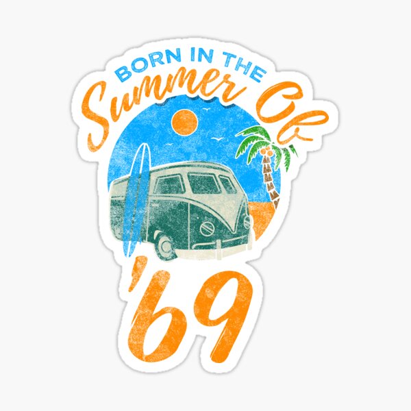 Summer Of 69 Stickers | Redbubble
