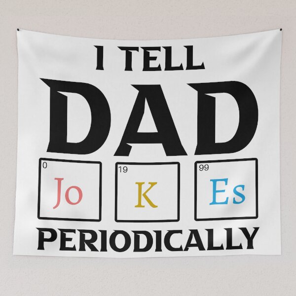 Item preview, I Tell Dad Jokes Periodically designed and sold by tiger-king.