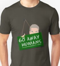 Camiseta unisex Let Away Humans Sign