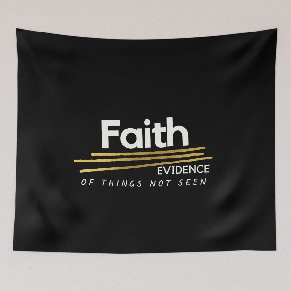 Item preview, Faith, Evidence of Things Not Seen, Heb. 11:1 (Color) designed and sold by bk2218.