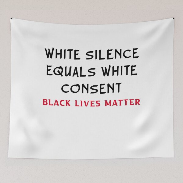 Item preview, White Silence Equals White Consent  designed and sold by Andrea Lina.