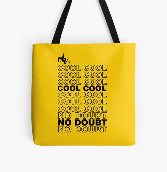 Brooklyn Nine Nine Cool Cool No Doubt Meme Tote Bag By Bubblytank Redbubble