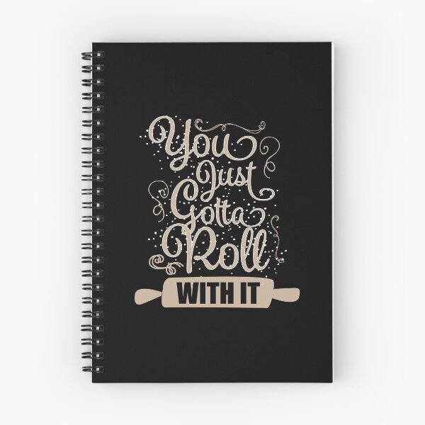 Item preview, You Just Gotta Roll With It designed and sold by juniperdesign.