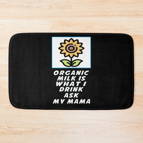 Item preview, Baby - Organic Milk is What I Drink Ask My Mama designed and sold by majeed10.