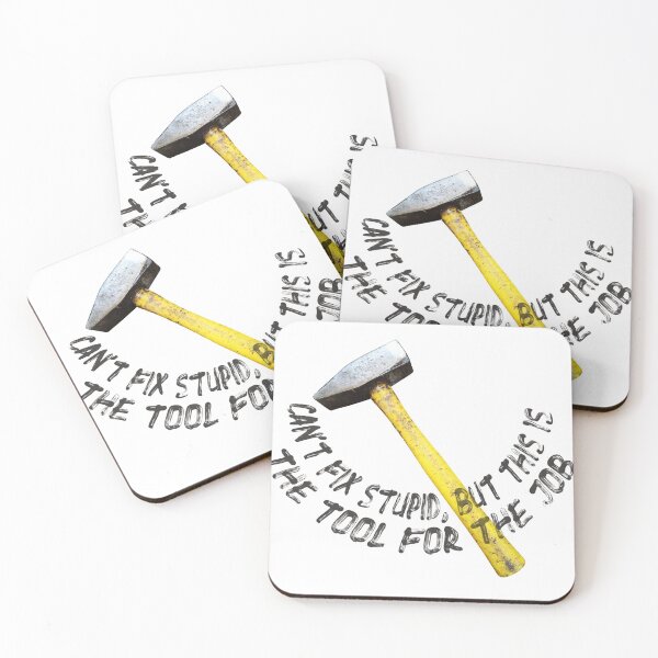 Item preview, Can’t fix stupid, but this is the right tool for the job designed and sold by TEN10digital.