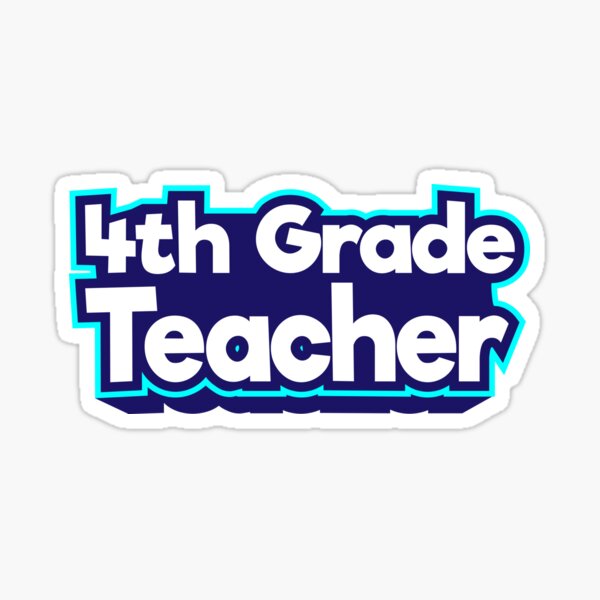 Item preview, 4th grade teacher, Cyan border designed and sold by enriquepma.