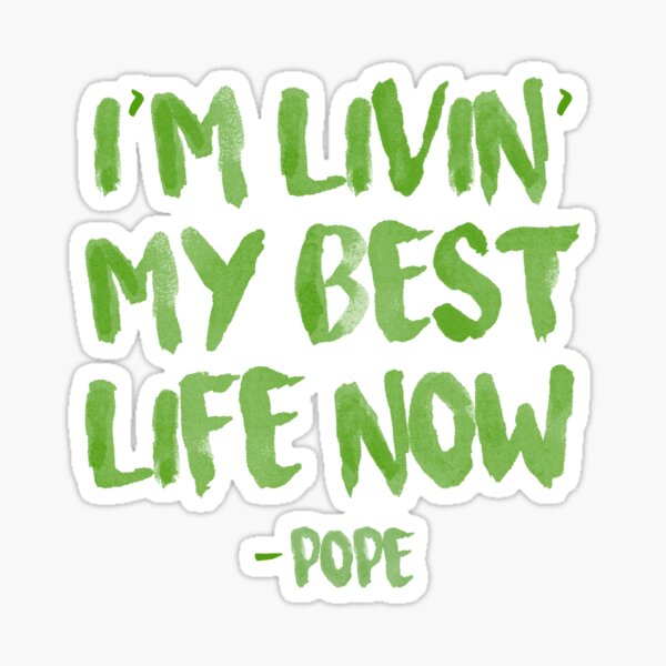 "Best Life Pope Outer Banks Quote" Sticker by mutualletters Redbubble