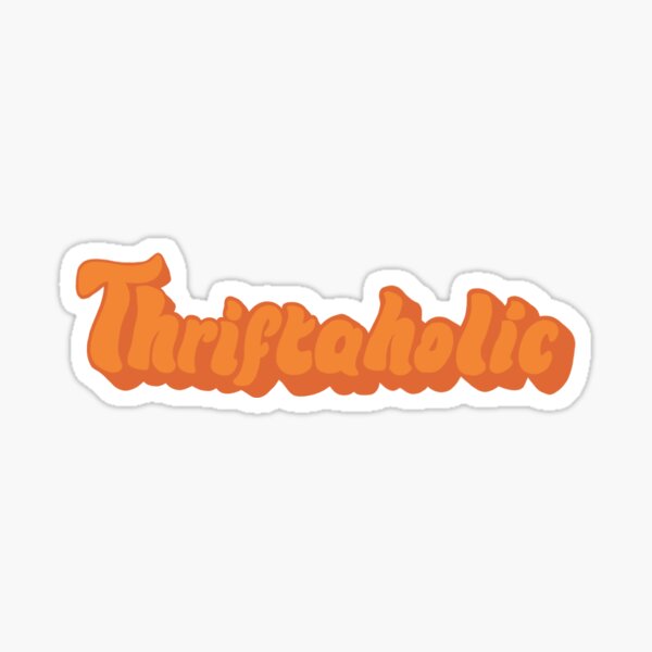 Vista previa del artículo con la obra «Thriftaholic», diseñado y vendido por DesertAloha.