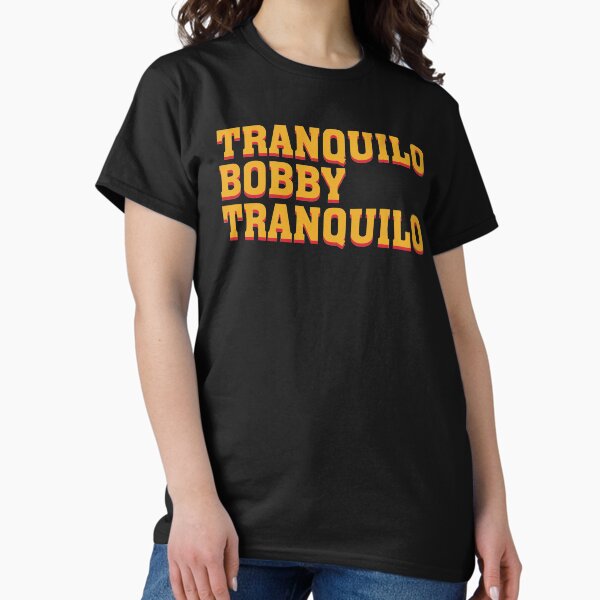Item preview, Tranquilo Bobby, Tranquilo. designed and sold by mangolab.