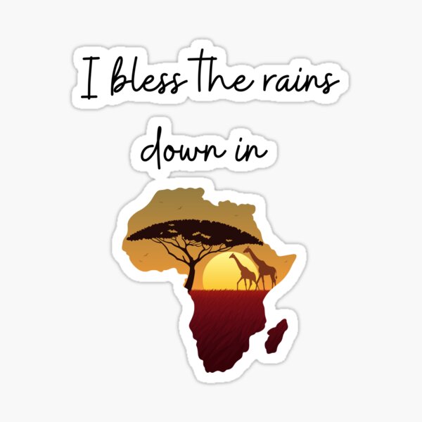 Item preview, I bless the rains... designed and sold by saidwithwit.