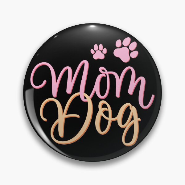 Item preview, Mom Dog designed and sold by TopsLooks.