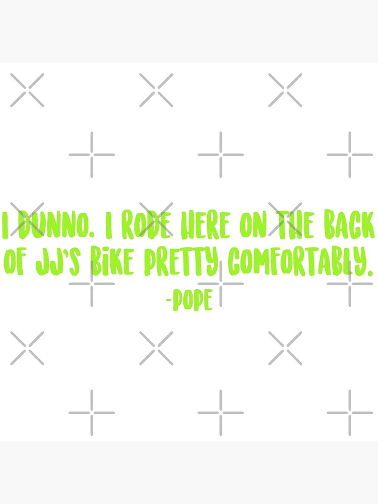 "Pretty Comfortably Pope Outer Banks Quote" Poster for Sale by