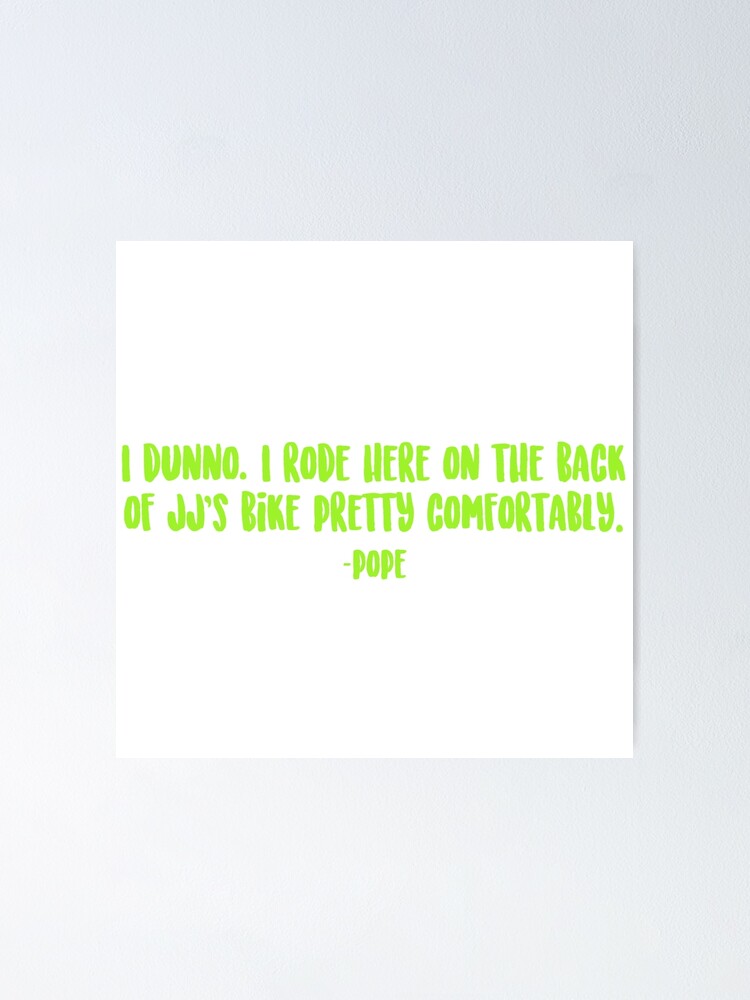"Pretty Comfortably Pope Outer Banks Quote" Poster for Sale by