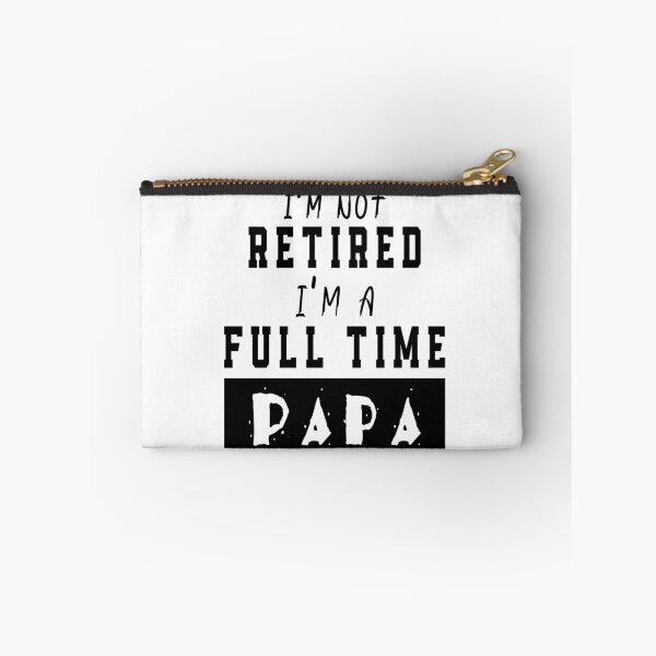 Item preview, I'm Not Retired I'm A Full Time Papa designed and sold by kouddad.