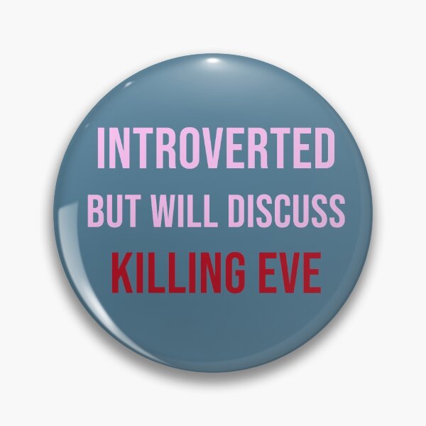 Item preview, introverted but will discuss killing eve designed and sold by emma-johnston.