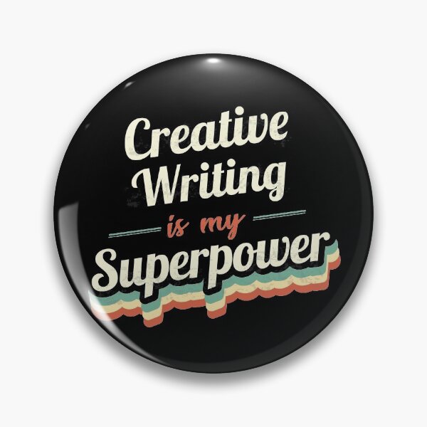 Item preview, Creative Writing is my Superpower  designed and sold by Custom365.