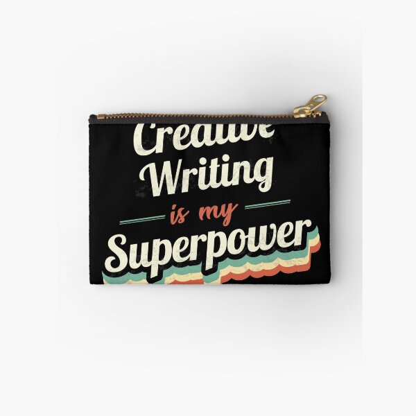 Item preview, Creative Writing is my Superpower  designed and sold by Custom365.
