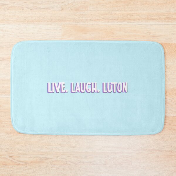 Item preview, live, laugh, luton designed and sold by cameronbaba.