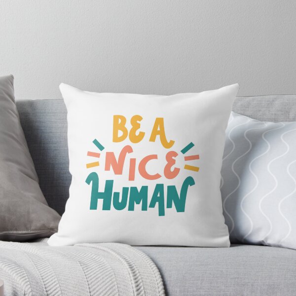 Item preview, Be a Nice Human designed and sold by Stephanie Vanden Hoek.