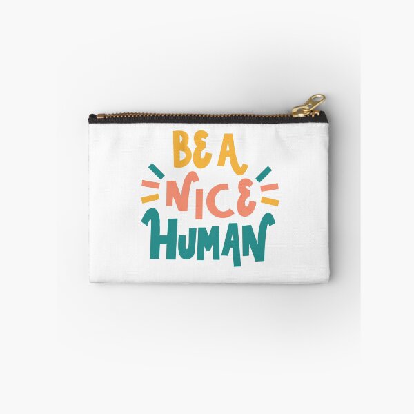 Item preview, Be a Nice Human designed and sold by Stephanie Vanden Hoek.
