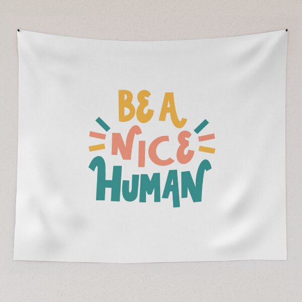 Item preview, Be a Nice Human designed and sold by Stephanie Vanden Hoek.