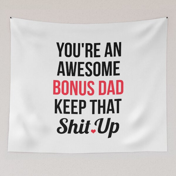 Item preview, You're An Awesome Bonus Dad Keep That Shit Up - Funny StepFather Gift Fathers day designed and sold by T-shirt For You.