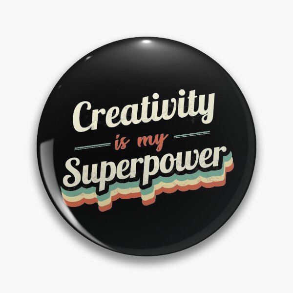 Item preview, Creativity is my Superpower  designed and sold by Custom365.