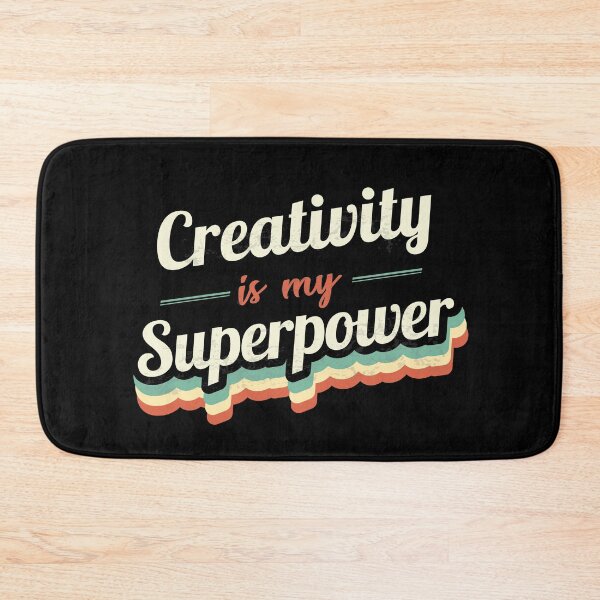 Item preview, Creativity is my Superpower  designed and sold by Custom365.