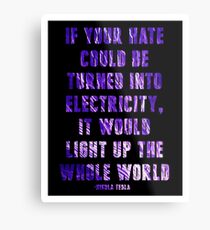Light Up the Whole World-Tesla Metal Print