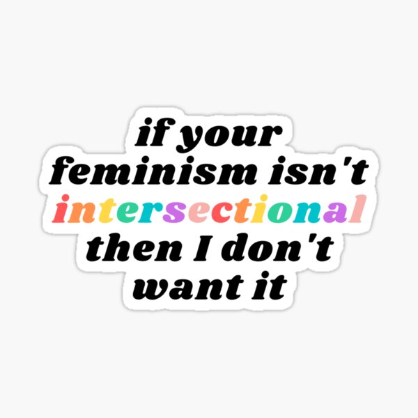 Anti-Racist Magnets The Future is Intersectional mouse pad Social justice Intersectional Feminism Decal Feminist