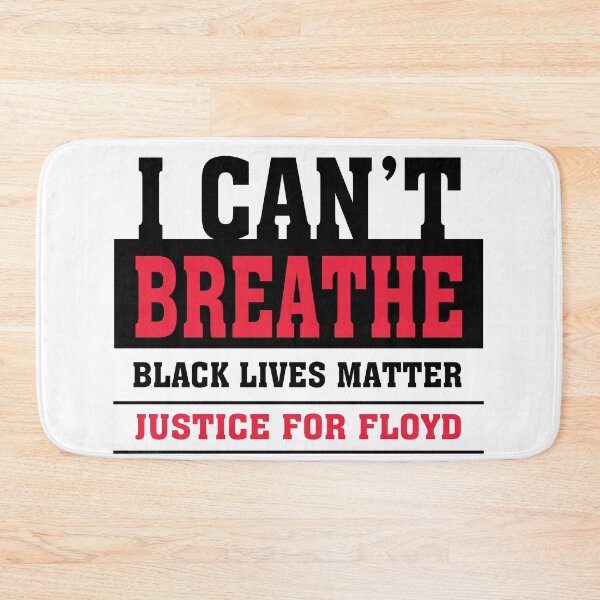 Item preview, I CANT BREATHE JUSTICE FOR FLOYD Black Lives Matter BLM designed and sold by Tatus Brinal.