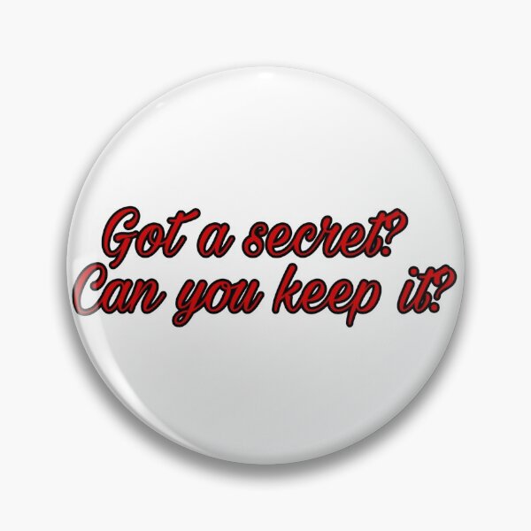 Item preview, Got a secret Can you keep it designed and sold by Abi Dillon Connolly.