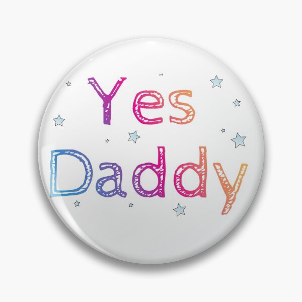 Item preview, yes daddy designed and sold by pepperlex99.