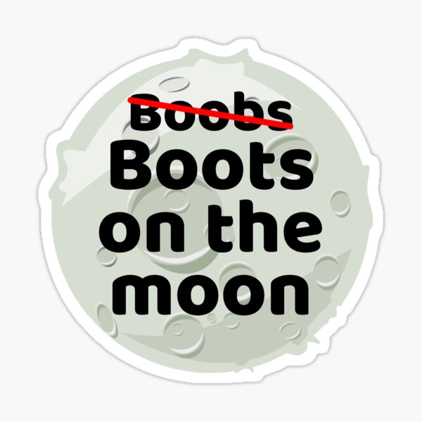 Boots on the moon - Space Force Sticker