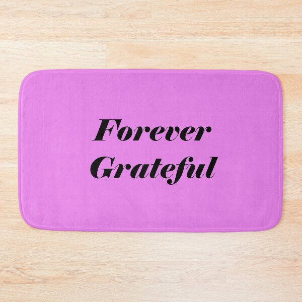 Item preview, Forever Grateful designed and sold by ThingsByJoy.