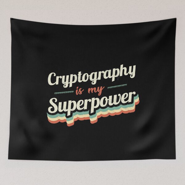 Item preview, Cryptography is my Superpower designed and sold by Custom365.