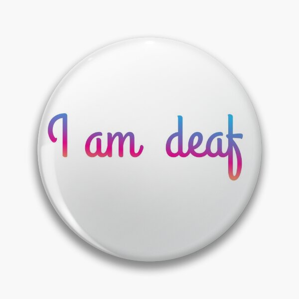 Item preview, i am deaf designed and sold by pepperlex99.