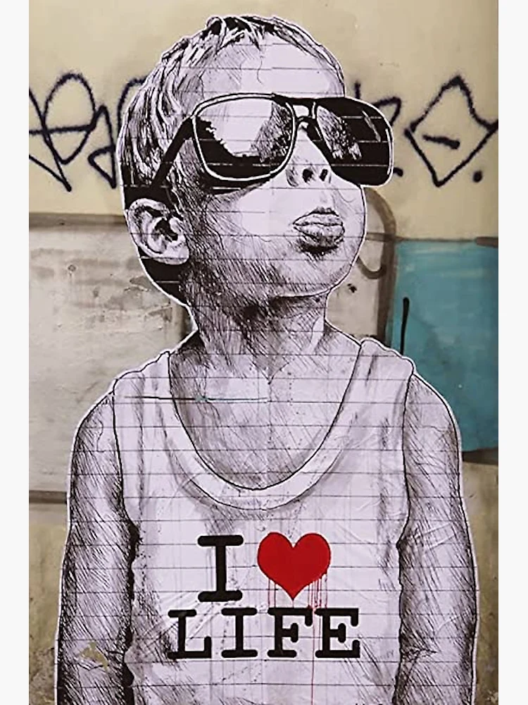 I love life boy graffiti street art  Poster for Sale by MindChirp