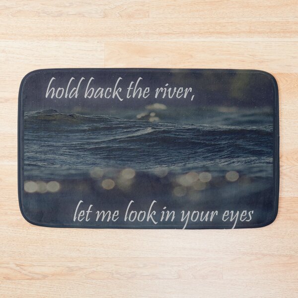 Item preview, Hold Back the River - James Bay designed and sold by NikkiMouse82.