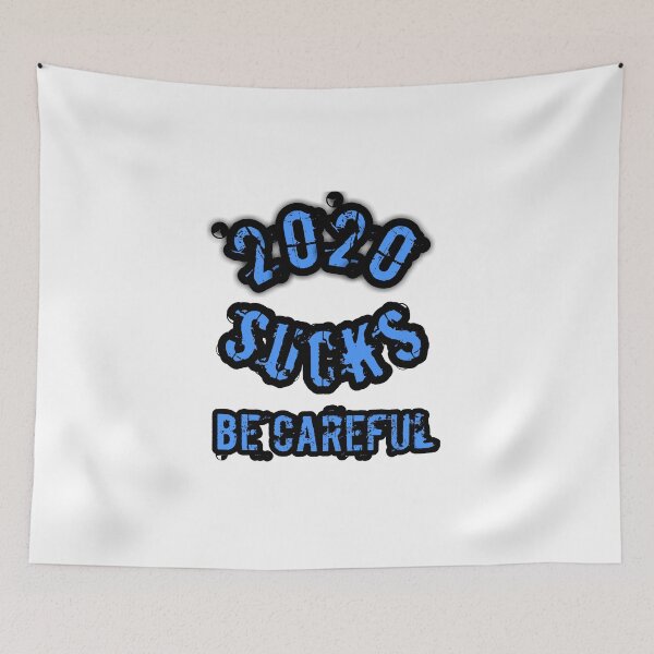 Item preview, 2020 Sucks Becarful Design designed and sold by MohamedRashed15.