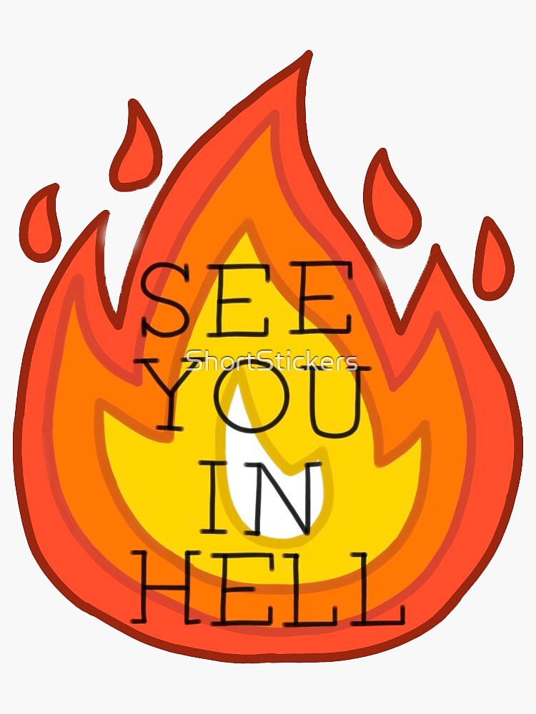 "See You In Hell Sticker" Sticker For Sale By ShortStickers | Redbubble